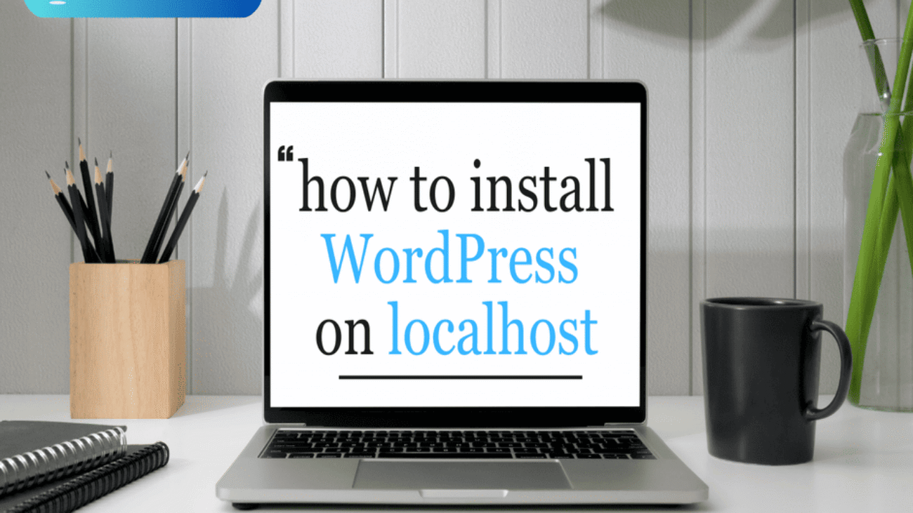 WordPress on Localhost
